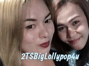 2TSBigLollypop4u