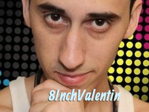 8InchValentin