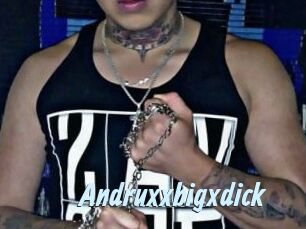 Andruxxbigxdick