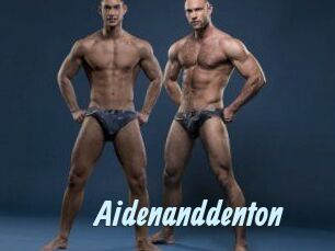 Aidenanddenton