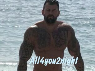 All4you2night