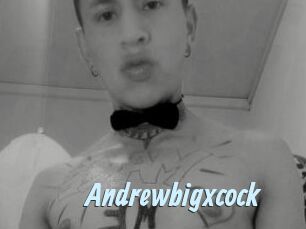Andrewbigxcock
