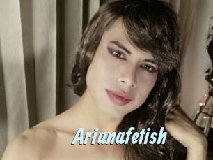 Arianafetish