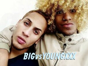 BIGvsYOUNGXXX