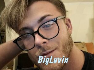BigLuvin