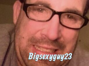 Bigsexyguy23