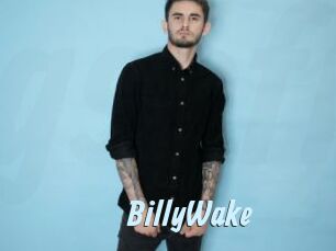 BillyWake