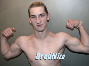 BradNice
