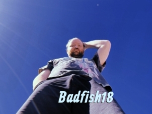 Badfish18