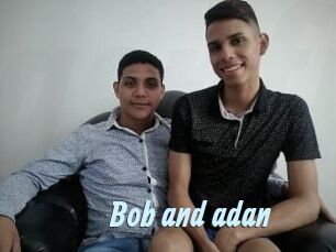 Bob_and_adan