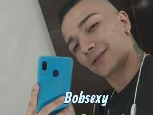 Bobsexy