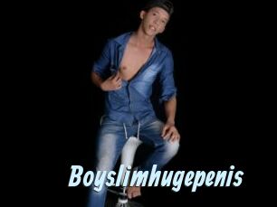 Boyslimhugepenis
