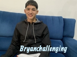 Bryanchallenging