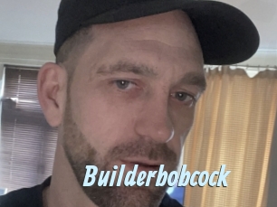 Builderbobcock