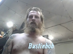 Bustinbob