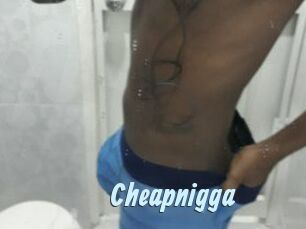 Cheapnigga