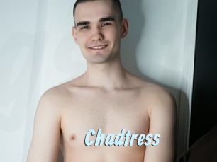 Chadtress