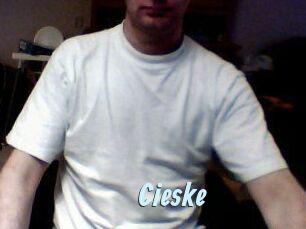 Cieske
