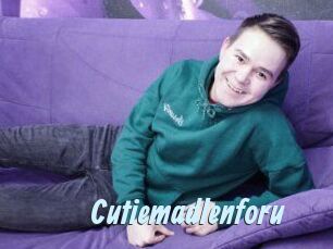 Cutiemadlenforu