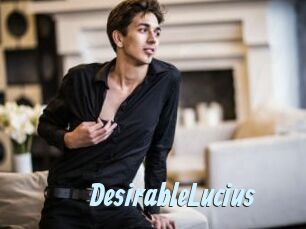 DesirableLucius