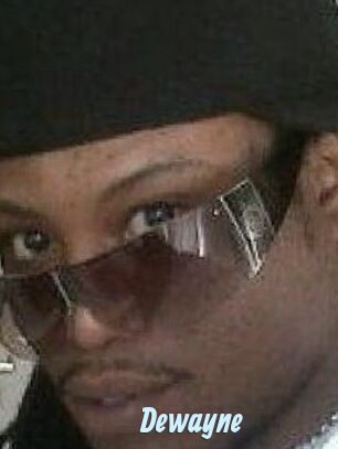 Dewayne