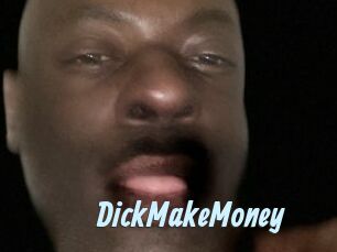 DickMakeMoney