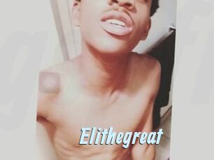 Elithegreat