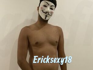 Ericksexy18