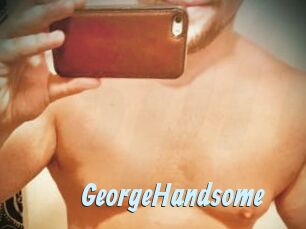 GeorgeHandsome