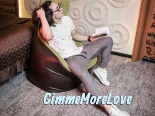 GimmeMoreLove