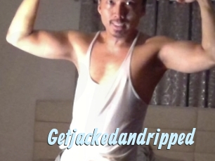 Getjackedandripped