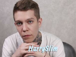 HarrySlim