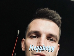 Heyyboyy