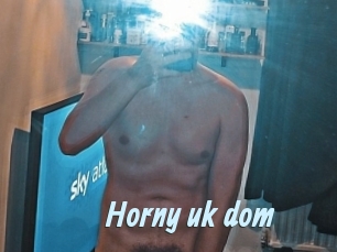 Horny_uk_dom