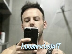 Intomusclestuff