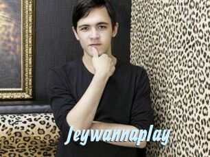 Jeywannaplay