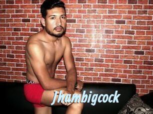 Jhambigcock