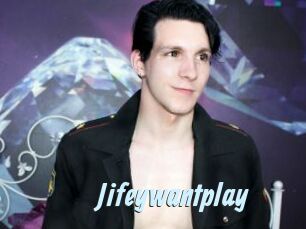 Jifeywantplay