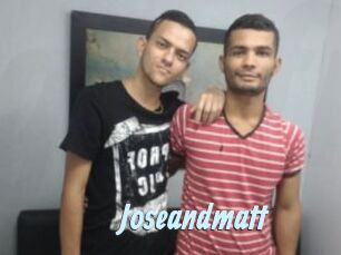 Joseandmatt