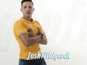 Joshfitbigcock