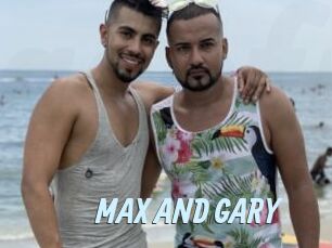 MAX_AND_GARY