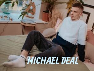 MICHAEL_DEAL