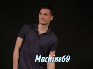 Machine69