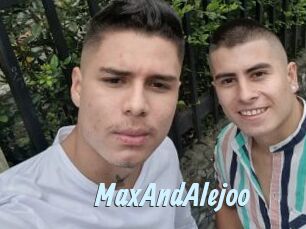 MaxAndAlejoo