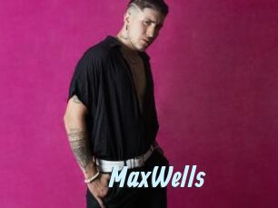 MaxWells
