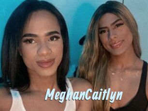 MeghanCaitlyn