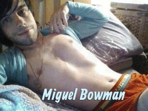 Miguel_Bowman