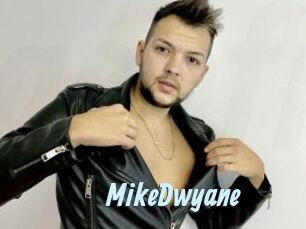 MikeDwyane