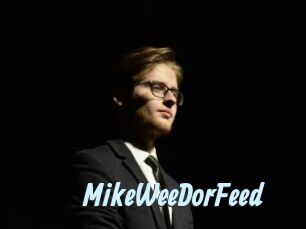 MikeWeeDorFeed