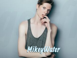 MikeyWater